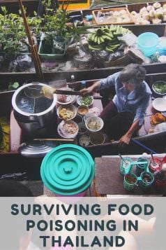 Surviving Food Poisoning in Thailand
