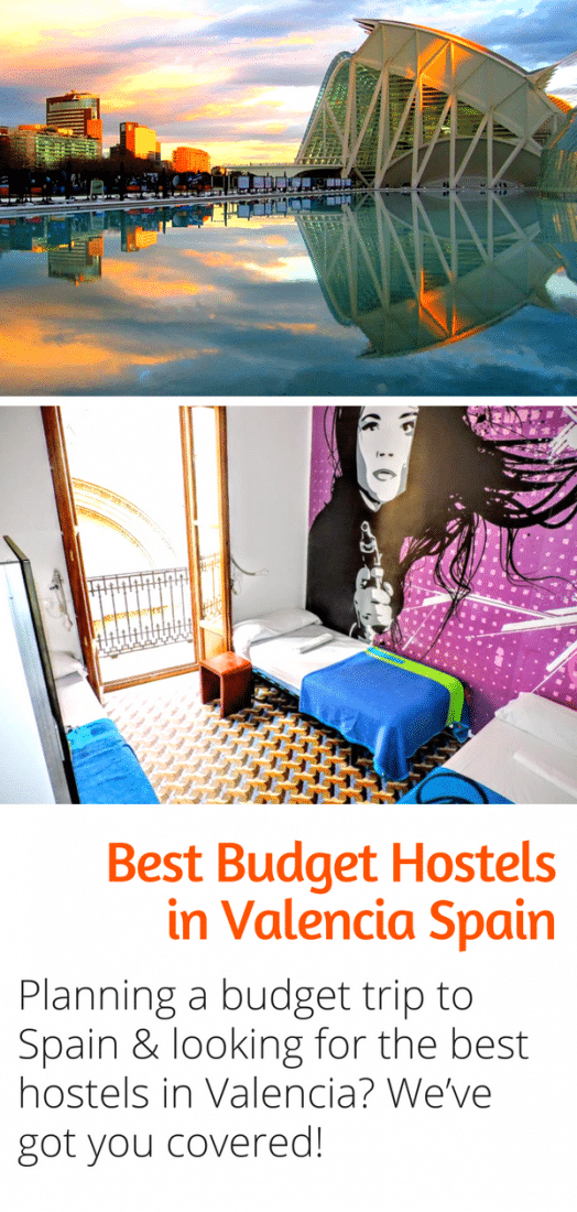 Best Budget Hostels in Valencia Spain - Save money and stay in some of the nicest hostels in Europe with our guide to the absolute best hostels in Valencia Spain! #budgettravel #valencia #spain #europe #travel