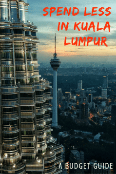 Kuala Lumpor on a budget